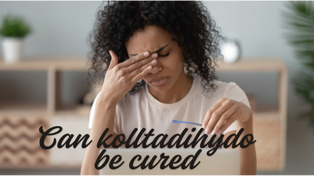 Kolltadihydo Explained: Can This Mysterious Condition Be Cured latest guide 2025 2 Kolltadihydo Explained: Can This Mysterious Condition Be Cured latest guide 2025