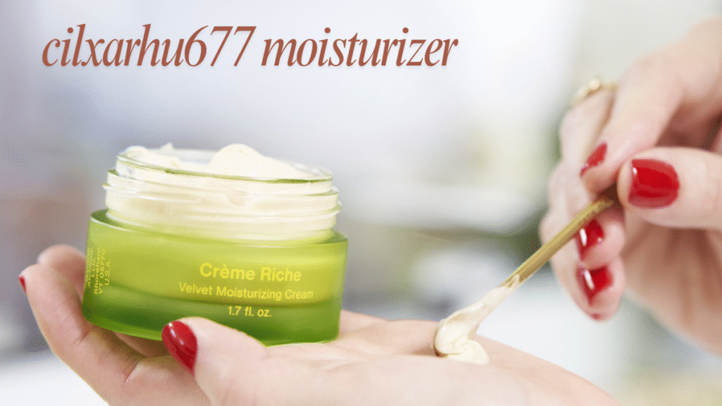 Cilxarhu677 Moisturizer Anti-Aging Secret for Hydrated, Youthful Skin